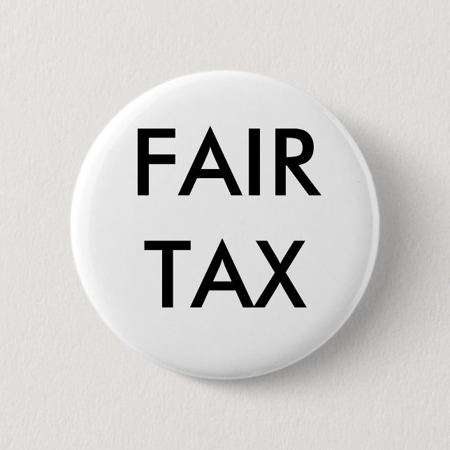 FAIR TAX 6 CM ROUND BADGE (Front)
