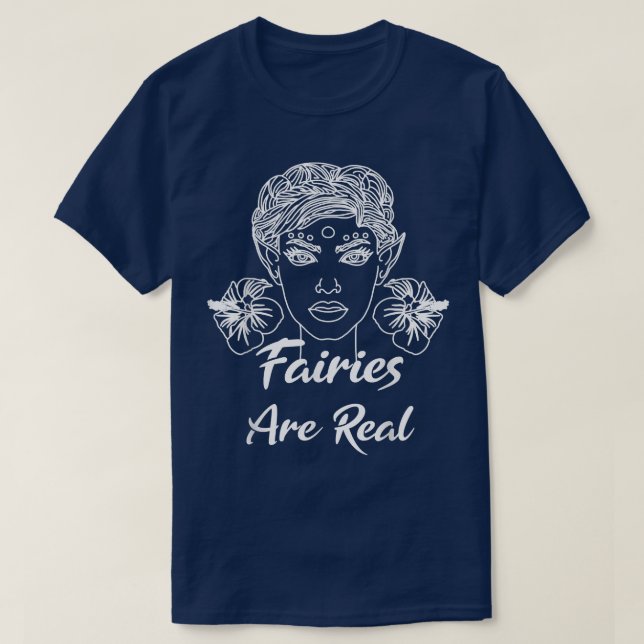 Fairies Are Real White Art Illustration Of Fae Fac T-Shirt (Design Front)