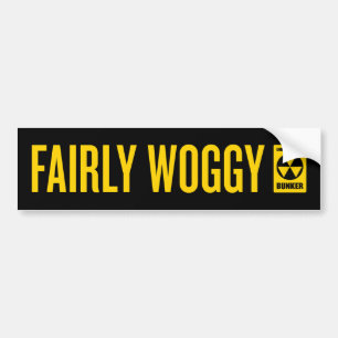 Fairly Woggy Bumpersticker Bumper Sticker