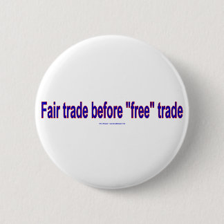 FairTradeBeforeFree 6 Cm Round Badge