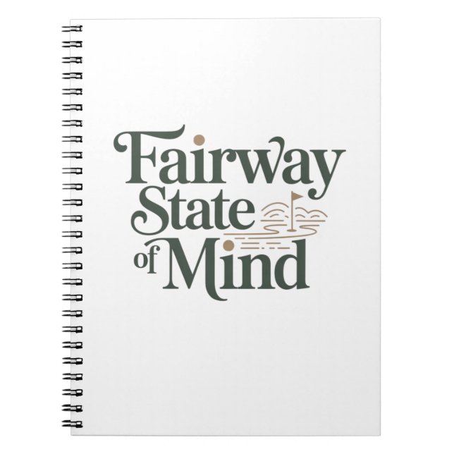Fairway State Of Mind Minimal Retro Golf Lifestyle Notebook (Front)