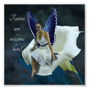 Fairy and Flower "Fairies are Welcome Here" Print