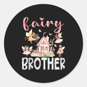 Fairy Brother Magical Floral Funny Birthday Girl F Classic Round Sticker