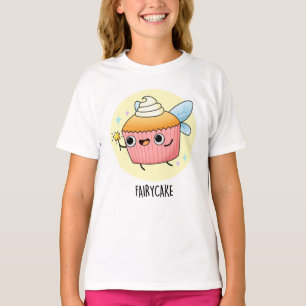 Fairy Cake Funny Cupcake Pun T-Shirt