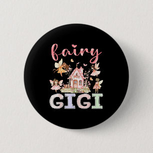 Fairy Gigi Magical Floral Funny Birthday Girl Fair 6 Cm Round Badge