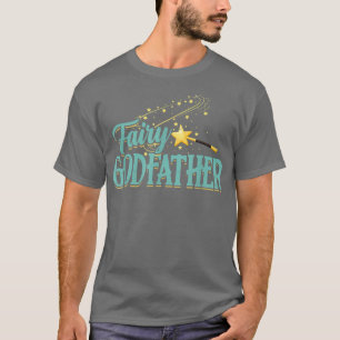 Fairy Godfather Magical Imaginary Being Fiction Fa T-Shirt