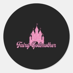 Fairy Godmother For Godmothers Or Godparents Classic Round Sticker