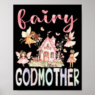Fairy Godmother Magical Floral Funny Birthday Girl Poster