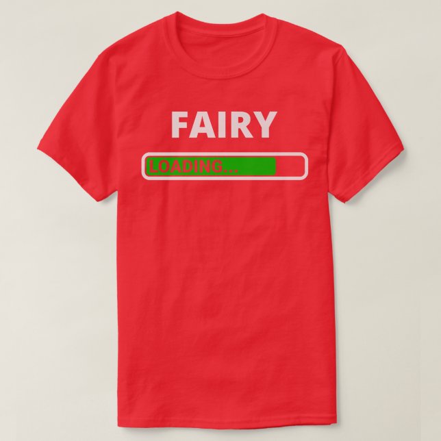 Fairy Loading Cool Halloween Costume Loading T-Shirt (Design Front)