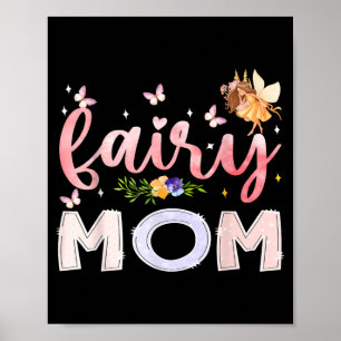 Fairy Mum Magical Floral Birthday Girl Fairytale Poster