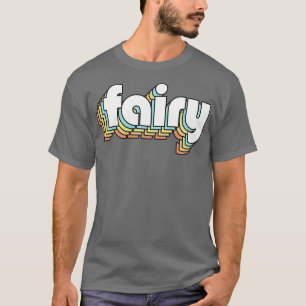 Fairy Retro Rainbow Typography Faded Style T-Shirt