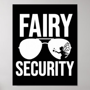 Fairy Security Birthday Family Halloween Costume D Poster