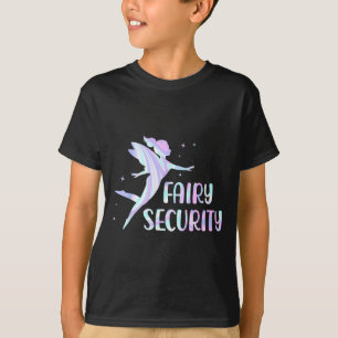 Fairy Security Birthday Family Halloween Costume T-Shirt