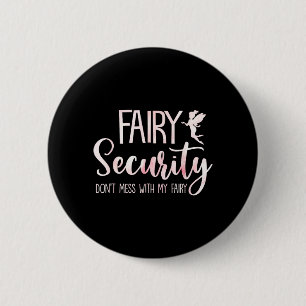 Fairy Security Birthday Halloween Family Matching 6 Cm Round Badge