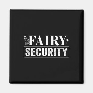 Fairy Security Birthday Halloween Magnet