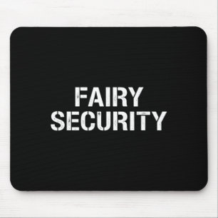Fairy Security Dad Halloween Costume Family Mouse Mat