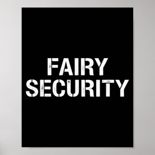 Fairy Security Dad Halloween Costume Family Poster