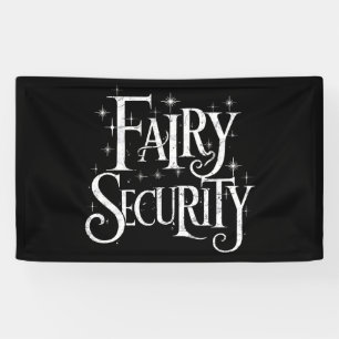 Fairy Security Funny Halloween Costume Banner