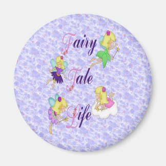Fairy Tale Life Magnet