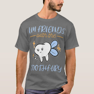 Fairy Tooth Fairy Paediatrician Cute Dentist Denti T-Shirt