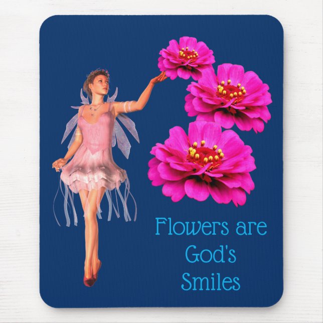 Fairy Zinnia Flowers God's Smiles Inspirational Mouse Mat (Front)