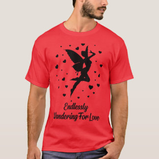 Fairycore  Endlessly Wandering For Love  Fairies   T-Shirt