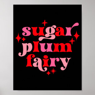Fairycore Text Art Sugar Plum Fairy Girls T Shirt  Poster