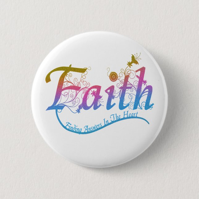 Faith 6 Cm Round Badge (Front)