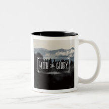 Faith and Glory Coffee Mug