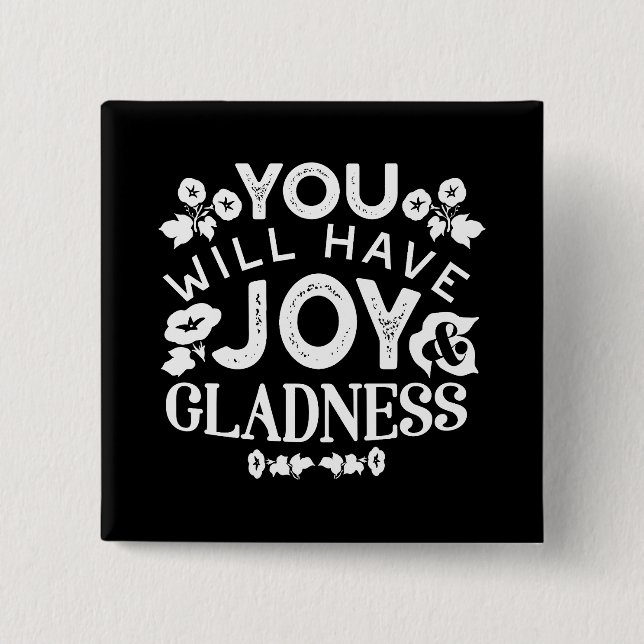 Faith and Happiness – Joy and Gladness Quotes 15 Cm Square Badge (Front)
