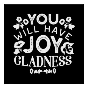 Faith and Happiness – Joy and Gladness Quotes Poster