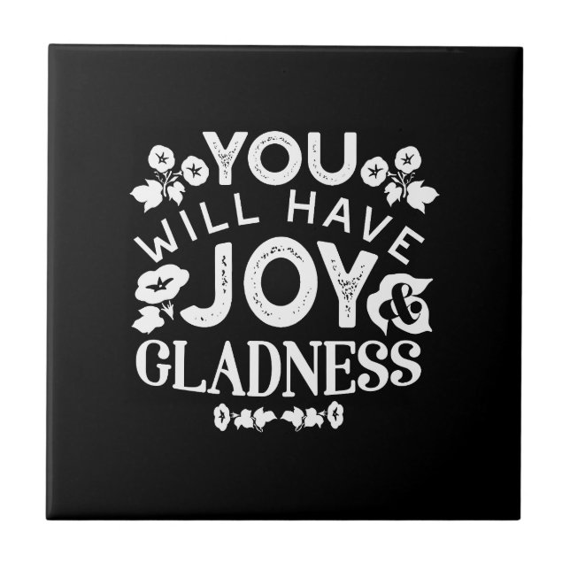 Faith and Happiness – Joy and Gladness Quotes Tile (Front)