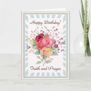 Faith and Prayer with Flowers Happy Birthday Card
