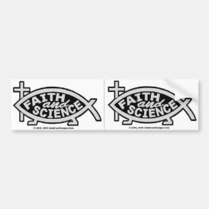 Faith and Science Bumper Sticker. (cut for qty 2) Sticker