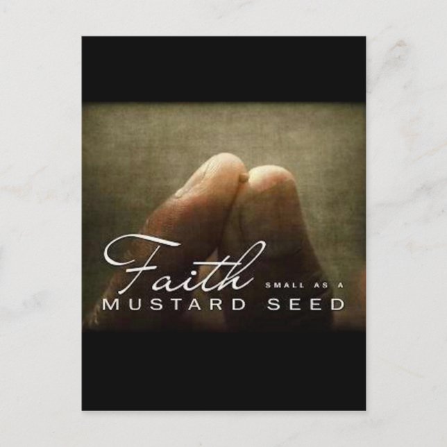 Faith As Small As a Mustard Seed Postcard (Front)