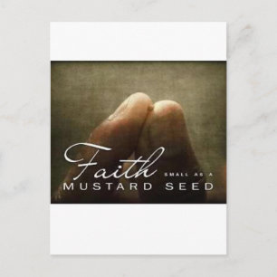 Faith As Small As A Mustard Seed Postcard