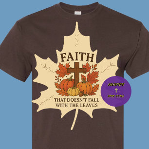 Faith - Autumn - Christian T-Shirt