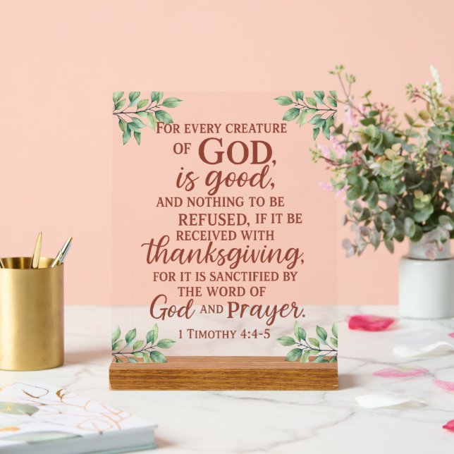 Faith-Based Kitchen  1 Timothy 4:4 Bible Ver Acrylic Sign (Wedding)