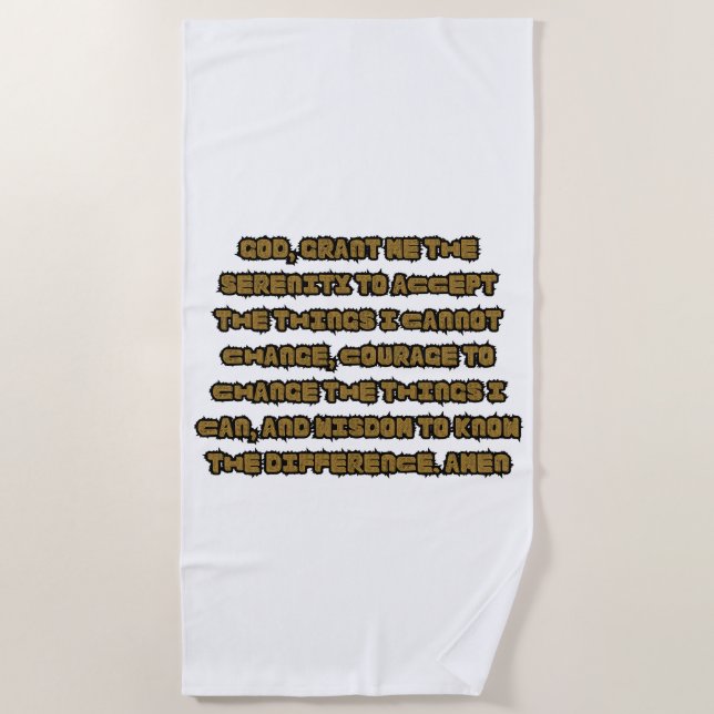 Faith Based Serenity Prayer Quote Beach Towel (Front)
