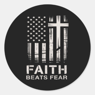 Faith Beats Fear American Flag Christian Cross  Classic Round Sticker