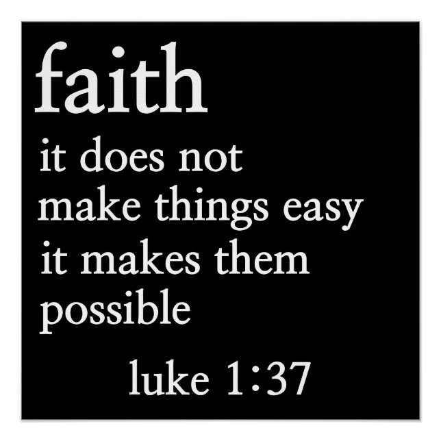 faith bible verse luke 1:37 poster (Front)