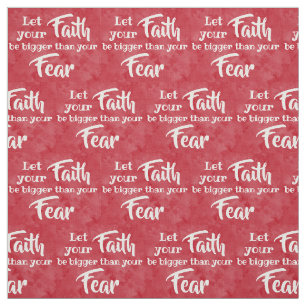 Faith Bigger Than Fear Christian Bible Religious Fabric