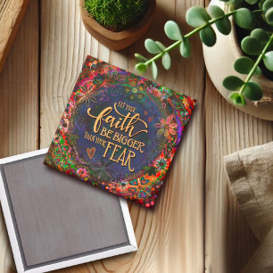 Faith Bigger than Fear Inspirivity Pretty Floral Magnet