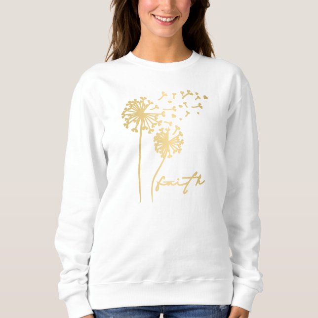 Faith Blooms: Dandelion Sweatshirt  (Front)