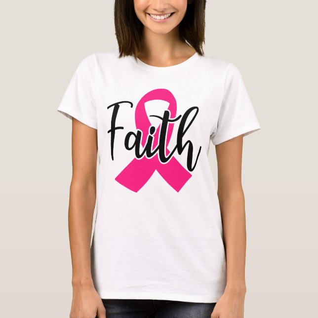 Faith Breast Cancer Awareness Pink Ribbon Fighter T-Shirt (Front)