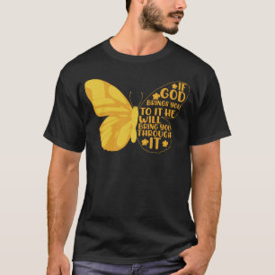 Faith Butterfly Inspirational Quote T-Shirt