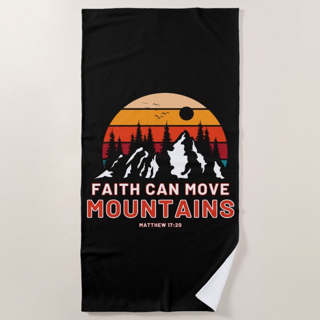 Faith Can Move Mountains Bible Beach Towel (Front)