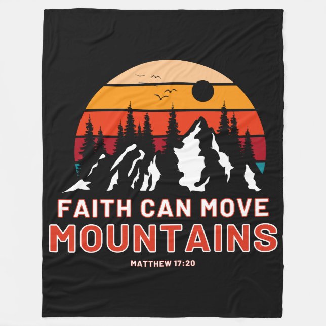 Faith Can Move Mountains Bible Fleece Blanket (Front)