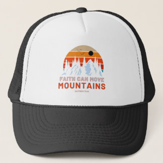 Faith Can Move Mountains Bible Trucker Hat