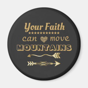 Faith Can Move Mountains Bible Verse Magnet
